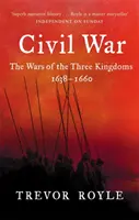 Občanská válka - Válka tří království 1638-1660 - Civil War - The War of the Three Kingdoms 1638-1660