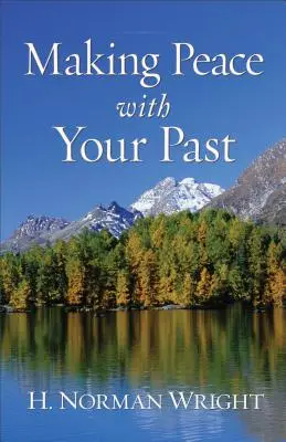 Usmíření se s minulostí - Making Peace with Your Past
