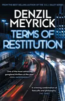 Terms of Restitution - Samostatný thriller od autora bestsellerové série DCI Daley. - Terms of Restitution - A stand-alone thriller from the author of the bestselling DCI Daley Series