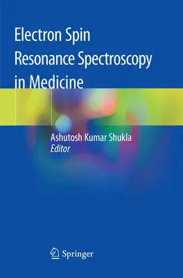 Spektroskopie elektronové spinové rezonance v medicíně - Electron Spin Resonance Spectroscopy in Medicine