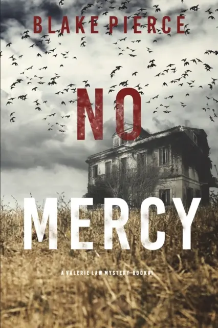 Bez slitování (A Valerie Law FBI Suspense Thriller-Book 1) - No Mercy (A Valerie Law FBI Suspense Thriller-Book 1)