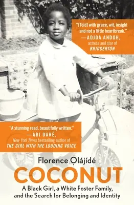 Kokos: Černá dívka, bílá pěstounská rodina a hledání sounáležitosti a identity - Coconut: A Black Girl, a White Foster Family, and the Search for Belonging and Identity