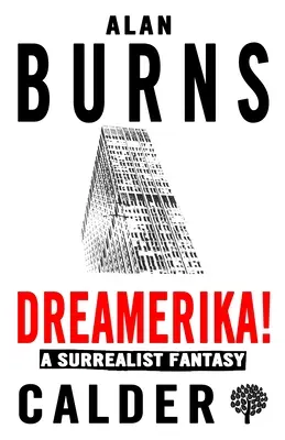 Dreamerika!: Surrealistická fantazie - Dreamerika!: A Surrealist Fantasy