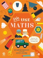 Používáme matematiku - Objevte matematiku v reálném životě v každodenních zaměstnáních! - We Use Maths - Discover the Real-Life Maths in Everyday Jobs!