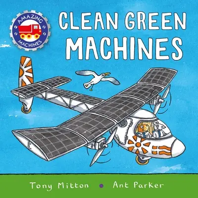 Úžasné stroje: Čisté zelené stroje - Amazing Machines: Clean Green Machines