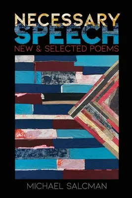 Nezbytná řeč: Nové a vybrané básně - Necessary Speech: New & Selected Poems