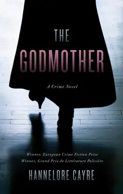 Kmotra: Kriminální román - The Godmother: A Crime Novel