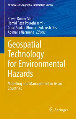 Geoprostorové technologie pro environmentální rizika: Modelování a řízení v asijských zemích - Geospatial Technology for Environmental Hazards: Modeling and Management in Asian Countries