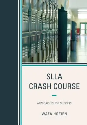 Rychlokurz SLLA: Přístupy k úspěchu - SLLA Crash Course: Approaches for Success