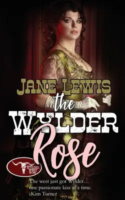 Růže z Wylderu - The Wylder Rose