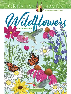 Creative Haven Omalovánky divokých květin - Creative Haven Wildflowers Coloring Book