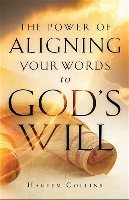 Síla sladění vašich slov s Boží vůlí - The Power of Aligning Your Words to God's Will