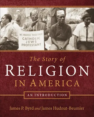 Příběh náboženství v Americe: Úvod do problematiky amerického náboženství - The Story of Religion in America: An Introduction