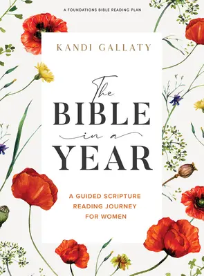 Bible za rok - biblická kniha: Kniha Bible - průvodce četbou Písma pro ženy - The Bible in a Year - Bible Study Book: A Guided Scripture Reading Journey for Women