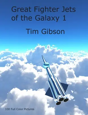 Velké stíhací letouny galaxie 1 - Great Fighter Jets of the Galaxy 1
