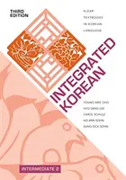 Integrovaná korejština: Korejština pro mírně pokročilé 2, třetí vydání - Integrated Korean: Intermediate 2, Third Edition