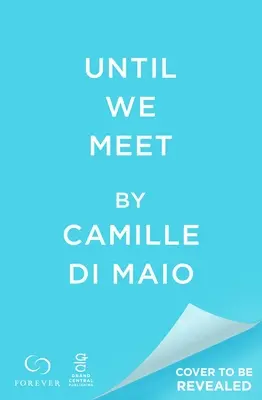 Dokud se nesetkáme - Until We Meet