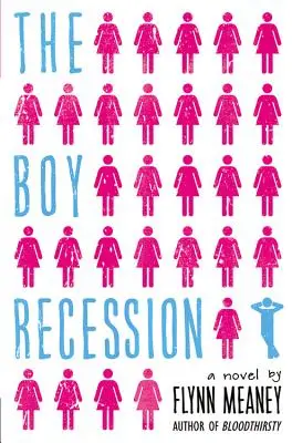 Chlapecká recese - The Boy Recession