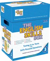 Anglické dovednosti Box 3 - Ladění s texty pomocí otázek zaměřených na SATs - English Skills Box 3 - Tuning in to Texts with SATs Focused Questions