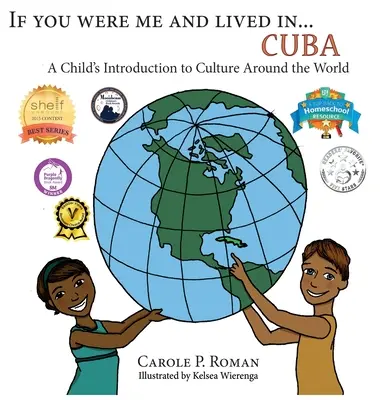 Kdybys byl mnou a žil v... Kuba: Kdybych byl/a dítětem a poznával/a kultury celého světa. - If You Were Me an Lived in... Cuba: A Child's Introduction to Cultures Around the World