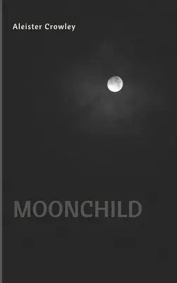 Měsíční dítě - Moonchild