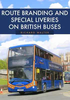 Značení linek a speciální livreje britských autobusů - Route Branding and Special Liveries on British Buses