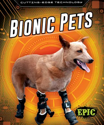 Bionická domácí zvířata - Bionic Pets