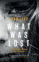 Co bylo ztraceno - What Was Lost