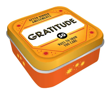 Zábava po večeři: Vděčnost: 50 způsobů, jak ukázat, že vám na vás záleží - After Dinner Amusements: Gratitude: 50 Ways to Show You Care