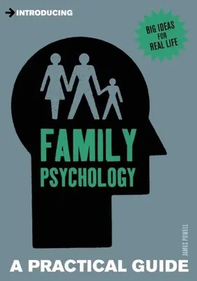 Introducing Family Psychology: Praktický průvodce - Introducing Family Psychology: A Practical Guide