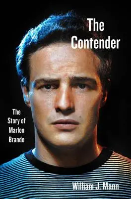Uchazeč: Příběh Marlona Branda - The Contender: The Story of Marlon Brando