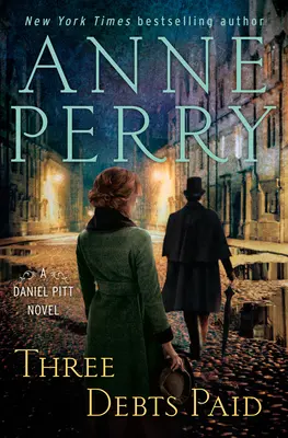 Tři splacené dluhy: román o Danielu Pittovi - Three Debts Paid: A Daniel Pitt Novel