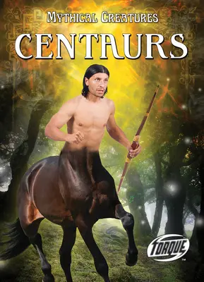 Kentauři - Centaurs