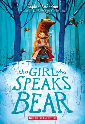 Dívka, která mluví Medvěd - The Girl Who Speaks Bear