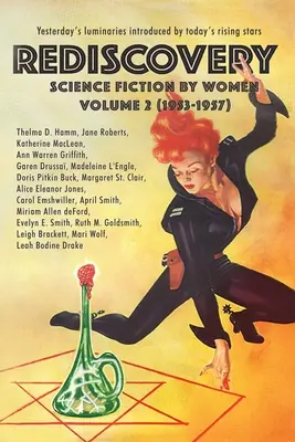 Rediscovery, Volume 2: Science Fiction by Women (1953-1957) (Znovuobjevení, svazek 2: Ženská science fiction (1953-1957)) - Rediscovery, Volume 2: Science Fiction by Women (1953-1957)
