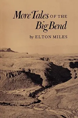 Další příběhy z Big Bendu - More Tales of the Big Bend