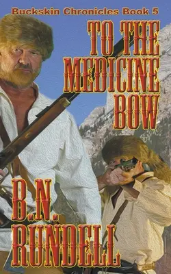 K Medicine Bow - To The Medicine Bow