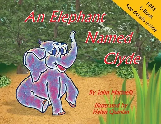 Slon jménem Clyde: Báseň s příběhem pro děti - An Elephant Named Clyde: A Children's Story Poem
