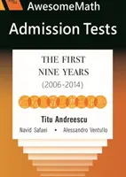 Přijímací testy AwesomeMath - Prvních devět let (2006-2014) - AwesomeMath Admission Tests - The First Nine Years (2006-2014)