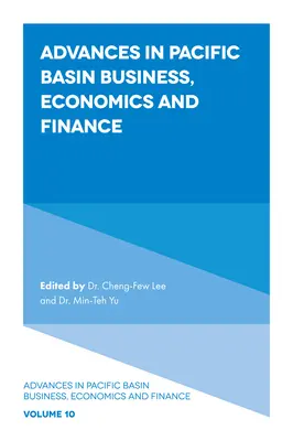 Advances in Pacific Basin Business, Economics and Finance (Pokroky v podnikání, ekonomice a financích v tichomořské oblasti) - Advances in Pacific Basin Business, Economics and Finance