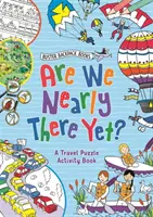 Už jsme skoro u cíle? - Are We Nearly There Yet?