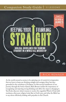 Udržet si rovné myšlení Studijní příručka - Keeping Your Thinking Straight Study Guide
