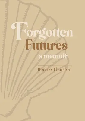 Zapomenutá budoucnost: memoáry - Forgotten Futures: a memoir