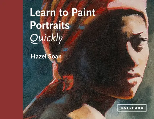 Naučte se rychle malovat portréty - Learn to Paint Portraits Quickly