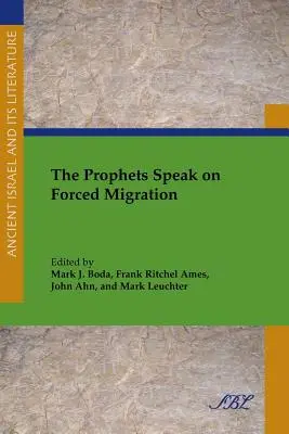 Proroci hovoří o nucené migraci - The Prophets Speak on Forced Migration