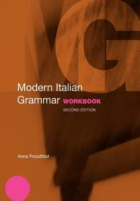Cvičebnice moderní italské gramatiky - Modern Italian Grammar Workbook