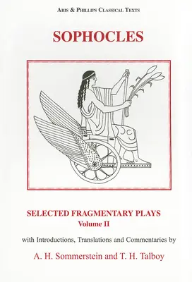 Sofoklés: Vybrané fragmentární hry: Svazek 2 - Sophocles: Selected Fragmentary Plays: Volume 2
