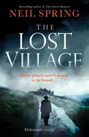 Ztracená vesnice - strašidelný thriller se zvratem, který nečekáte! - Lost Village - A Haunting Page-Turner With A Twist You'll Never See Coming!