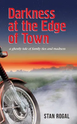 Tma na kraji města: svazek 195 - Darkness at the Edge of Town: Volume 195
