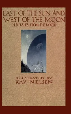 Na východ od slunce a na západ od měsíce - East of the Sun and West of the Moon
